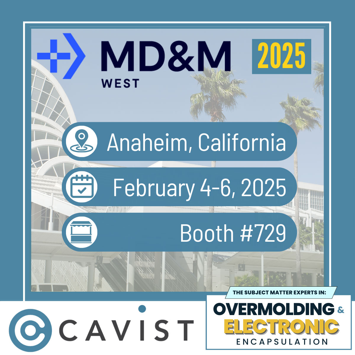 MD&M West 2025 Cavist